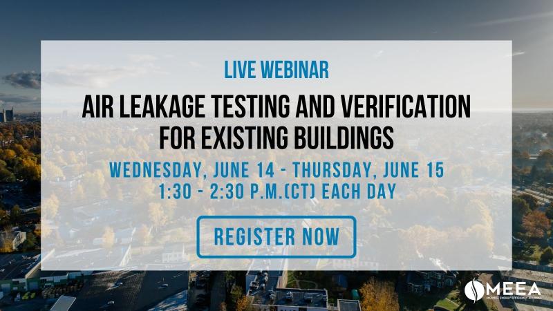 Air Leakage Testing and Verification for Existing Buildings Webinar