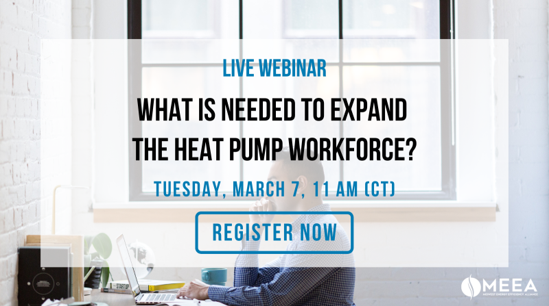 What is Needed to Expand the Heat Pump Workforce webinar